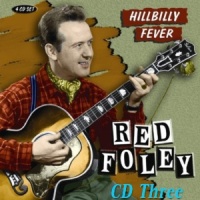 Red Foley - Hillbilly Fever (4CD Set)  Disc 3 - Chattanooga Shoe Shine Boy